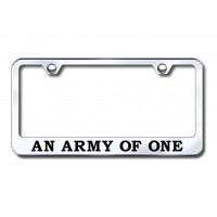 Military An Army of one Chrome Frame.